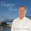 Rogério Blum - Floripa Coração